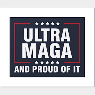 Ultra Maga And Proud Of It Meme Posters and Art